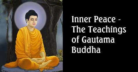 Inner Peace The Teachings Of Gautama Buddha By Jeff Coleman Medium