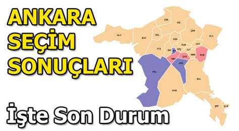 2019 Ankara Yerel Seçim sonuçları 31 Mart Ankara ilçe seçim sonuçları