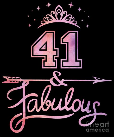Women 41 Years Old And Fabulous Happy 41st Birthday Graphic Digital Art
