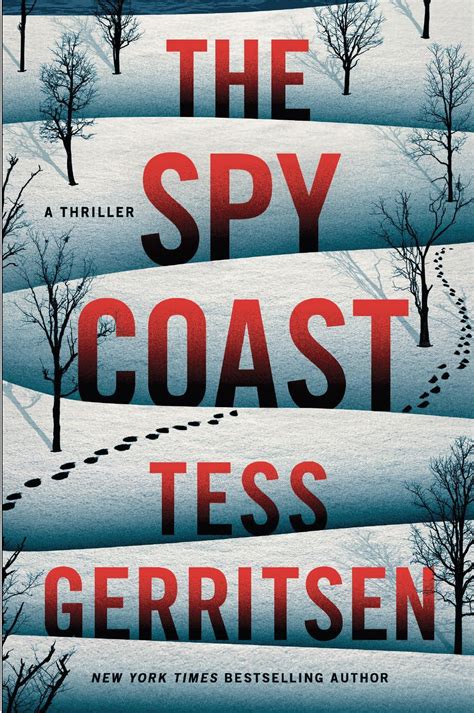 The Spy Coast — Tess Gerritsen Internationally Bestselling Author