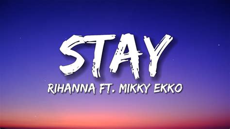 Rihanna Stay Lyrics Ft Mikky Ekko Youtube
