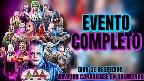 Gira De Despedida Del Vampiro Canadoense El Vampiro Canadiense En Queretaro 2024 Youtube