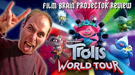 Trolls World Tour Review Projector Youtube
