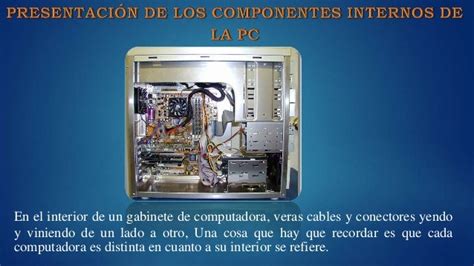 Presentacion De Los Componentes Interno De La Pc