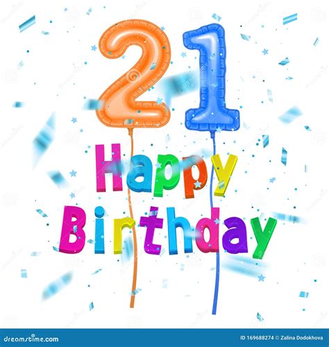 21st Happy Birthday Greeting Card With Balloons Of Shape Of 21 Number