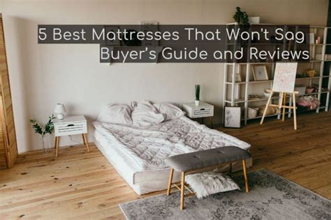 I finally cancelled the order yesterday, april 6th. 5 Best Mattresses That Won't Sag — Buyer's Guide and Reviews