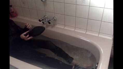 Me Taking A Fully Clothed Bath Youtube