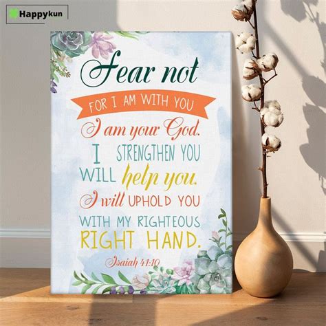 Fear Not For I Am With You Isaiah 4110 Bible Verse Wall Decor Art