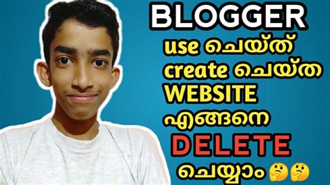 How To Permanently Delete A Website Created Using Blogger Malayalam Amal Tech Youtube