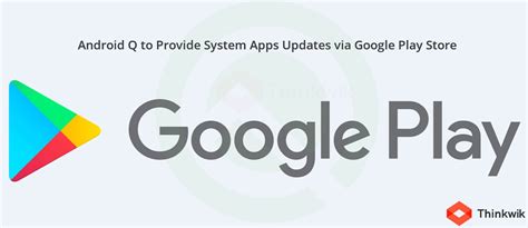 The applications uploaded here need. Android Q to Provide System Apps Updates via Google Play ...