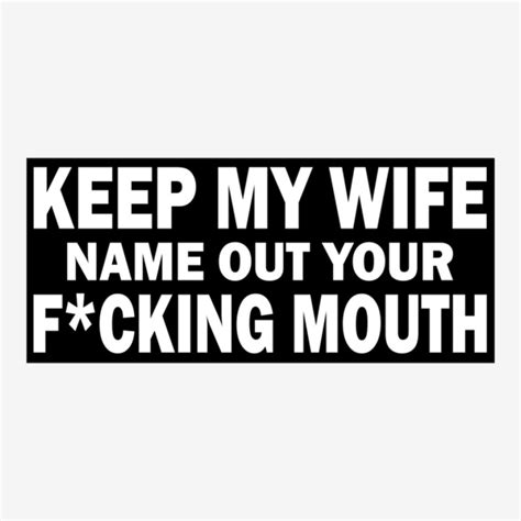 Custom Keep My Wife Name Out Your Ing Mouth Will Smith Saying Shield