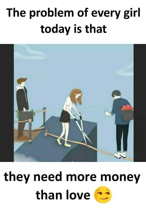 Maybe you would like to learn more about one of these? All women are gold diggers.