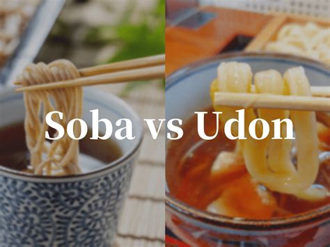 Soba Vs Udon What Is The Difference Japan Web Magazine