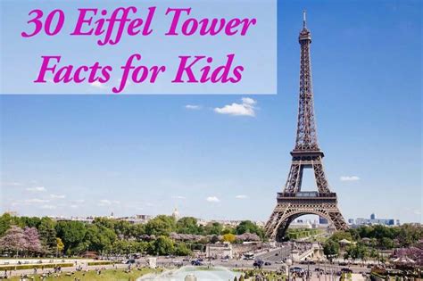30 Fascinating Facts About The Eiffel Tower For Kids