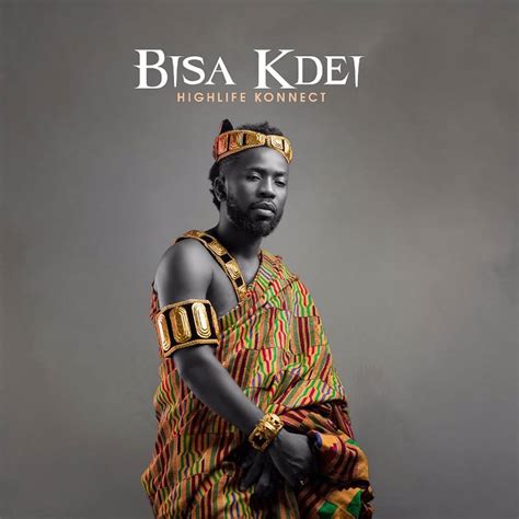 Bisa Kdei Releases Third Album On 21st April Ghana Music