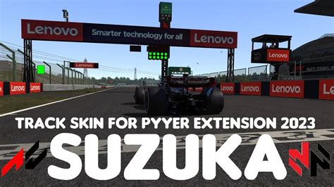Suzuka F Trackskin For Pyyer Extension Assetto Corsa Youtube