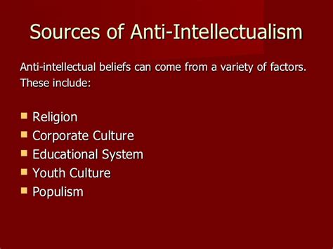 Anti Intellectualism