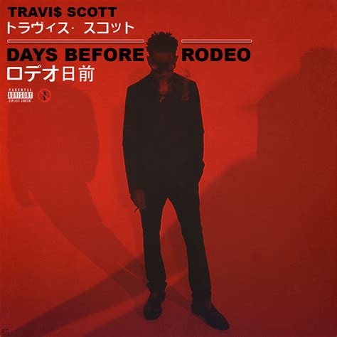 Travi Scott Days Before Rodeo By Kc Covers On Deviantart