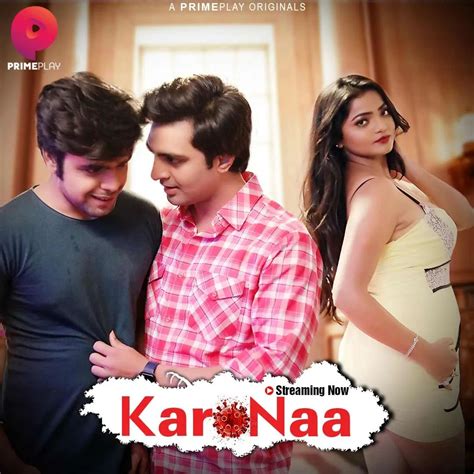 Karonaa Web Series Actresses And Watch Online Full Videos On Prime Play App Bhojpuri Filmi Duniya