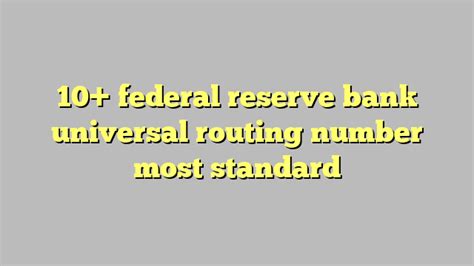 10 federal reserve bank universal routing number most standard công lý and pháp luật
