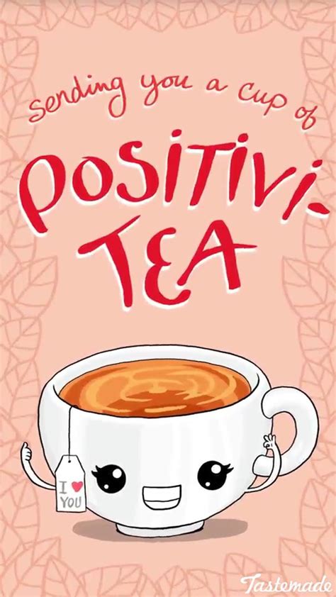 Funny Pun Sending You A Cup Of Positivitea Food Humor Punny Tea