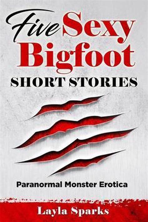 Five Sexy Bigfoot Short Stories Layla Sparks 9798640208290 Boeken