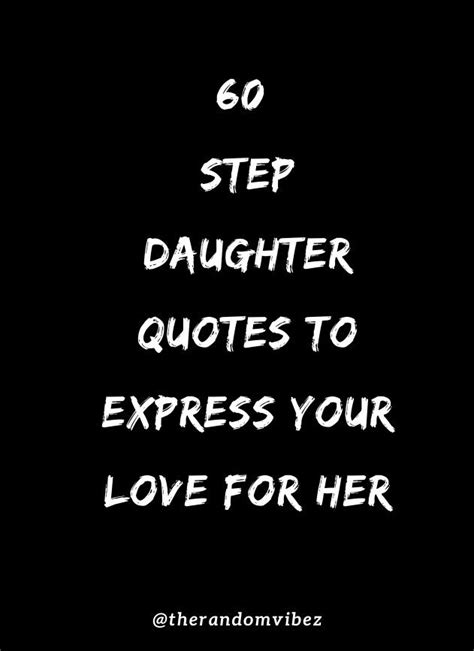 collection of beautiful step daughter quotes sayings and images to express your love for her