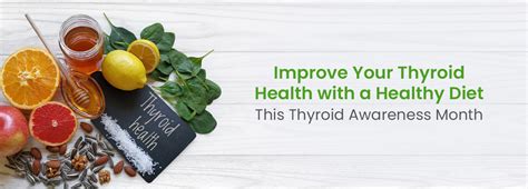 Improve Your Thyroid Health With A Healthy Diet This Thyroid Awareness Month Health Total