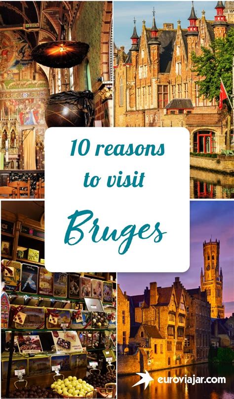 10 Reasons To Visit Bruges Belgium Bruges Belgium Medieval Town