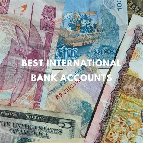8 Best International Bank Accounts For Worldwide Banking In 2023