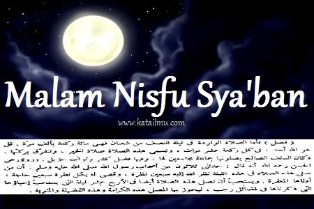 Malam nisfu sya'ban adalah malam yang penuh berkah sebagai malam kelahiran imam zaman. Malam Nisfu Sya'ban ~ My Blog