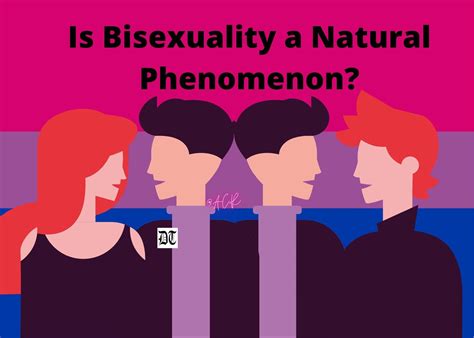 Is Bisexuality A Natural Phenomenon Different Truths