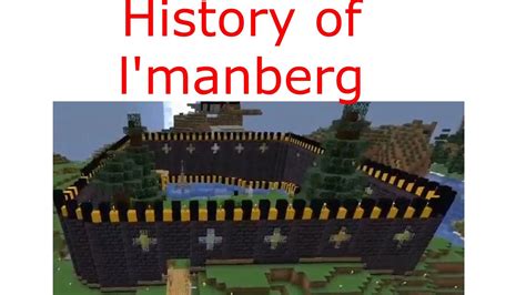 The History Of Lmanberg Youtube