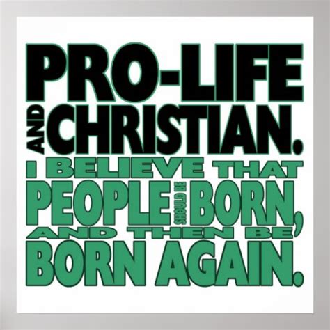 Pro Life And Christian Poster Zazzle