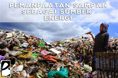 Pembangkit Listrik Tenaga Sampah Pltsa My Journey