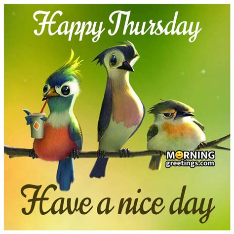 18 Cool Thursday Morning Greetings Morning Greetings Morning Quotes And Wishes Images