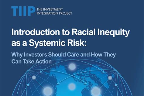 Introduction To Racial Inequity As A System Risk Tiip The Investment