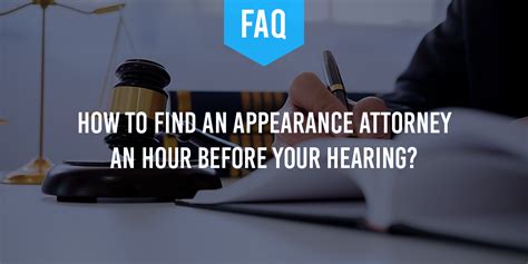 Find An Appearance Attorney When You Have An Hour Before Hearing