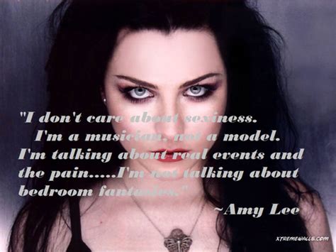 Amy Lee Qoute Of Fashion Metal Musik Zitate Synthie Pop Musik