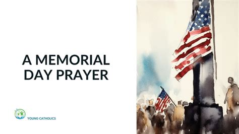 A Memorial Day Prayer For Peace And Comfort Youtube