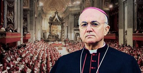 Archbishop Viganò On Vatican Ii “it Is Preferable To Let The Whole