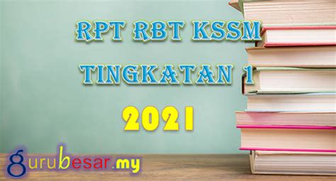 RPT RBT KSSM Tingkatan 1 2021  GuruBesar.my
