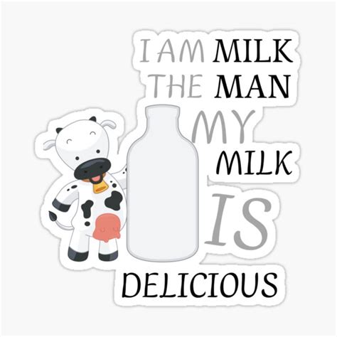 Copy Of I Am The Milkman My Milk Is Delicious Cow Milk Bottle