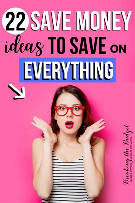 22 Simple Save Money Ideas To Boost Your Budget This Month Breaking The Budget Budgeting