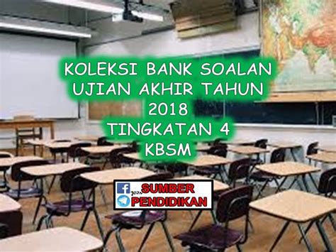 Bank Soalan Ujian Akhir Tahun Tingkatan 4
