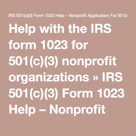 Help With The Irs Form 1023 For 501c3 Nonprofit Organizations Irs