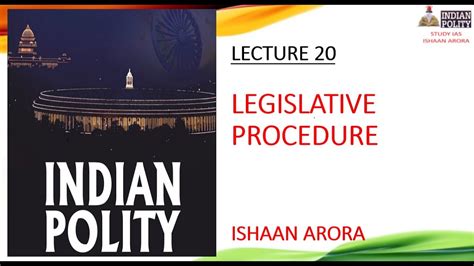 Legislative Procedure In Parliament Indian Polity Laxmikant For Upsc Ias Youtube