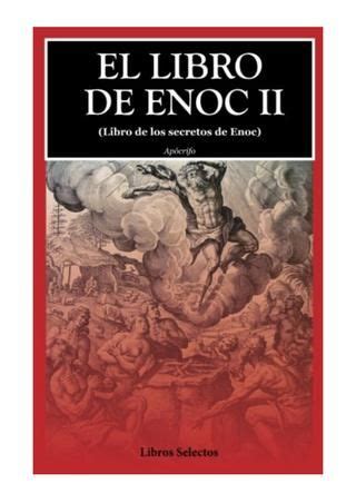Pdf formatted 8.5 x all pages,epub reformatted especially for book readers, mobi for kindle which was converted from the epub file, word, the original source document. El libro de Enoc II - Apócrifo - (Libro de los secretos de ...