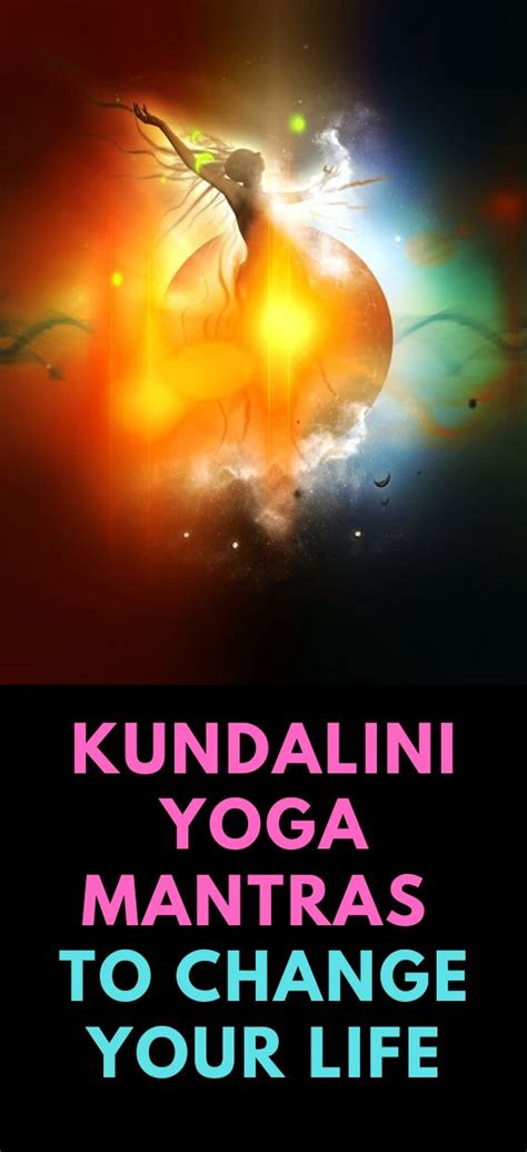 10 Kundalini Mantras With Their Meanings Kundalini Mantra Kundalini