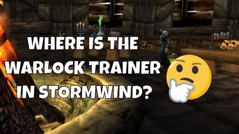 Location Of The Stormwind Warlock Trainer Wow Classic Youtube